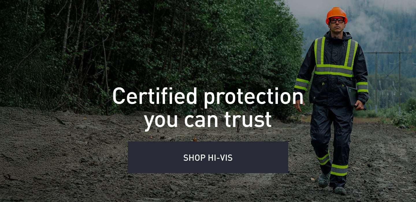 Certified protection you can trust. SHOP HI-VIS