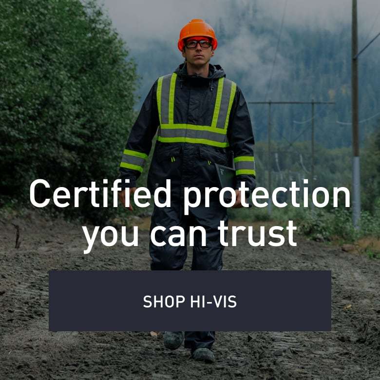 Certified protection you can trust. SHOP HI-VIS