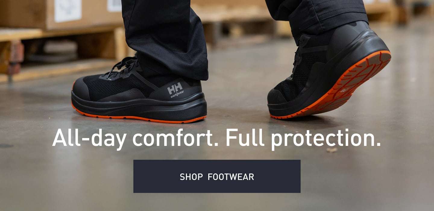 All-day comfort. Full protection. SHOP FOOTWEAR