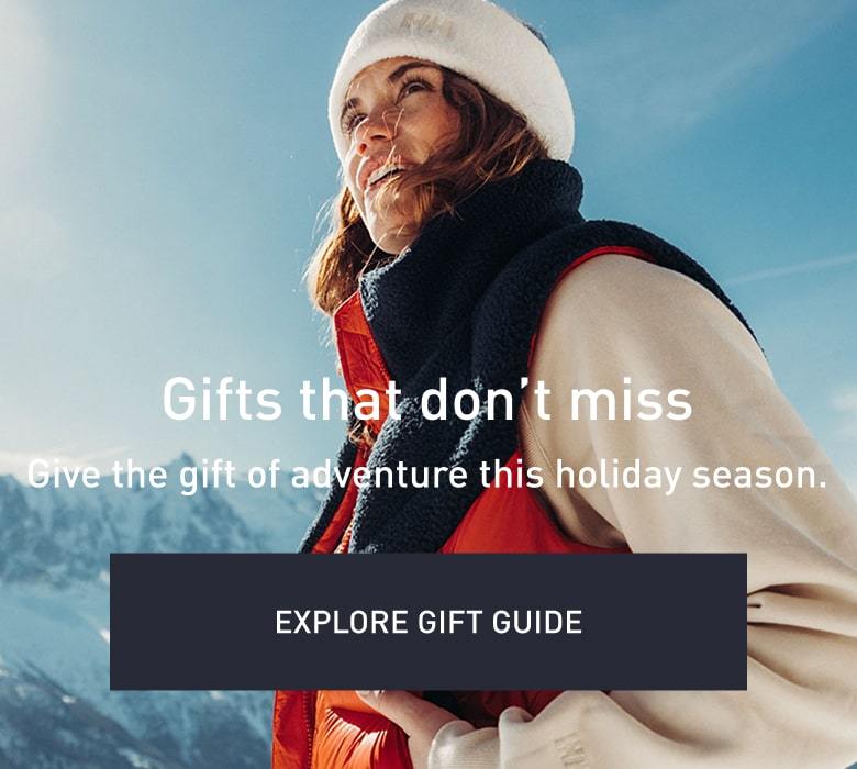 Gifts that don't miss. Give the gift of adventure this holiday season. EXPLORE GIFT GUIDE.