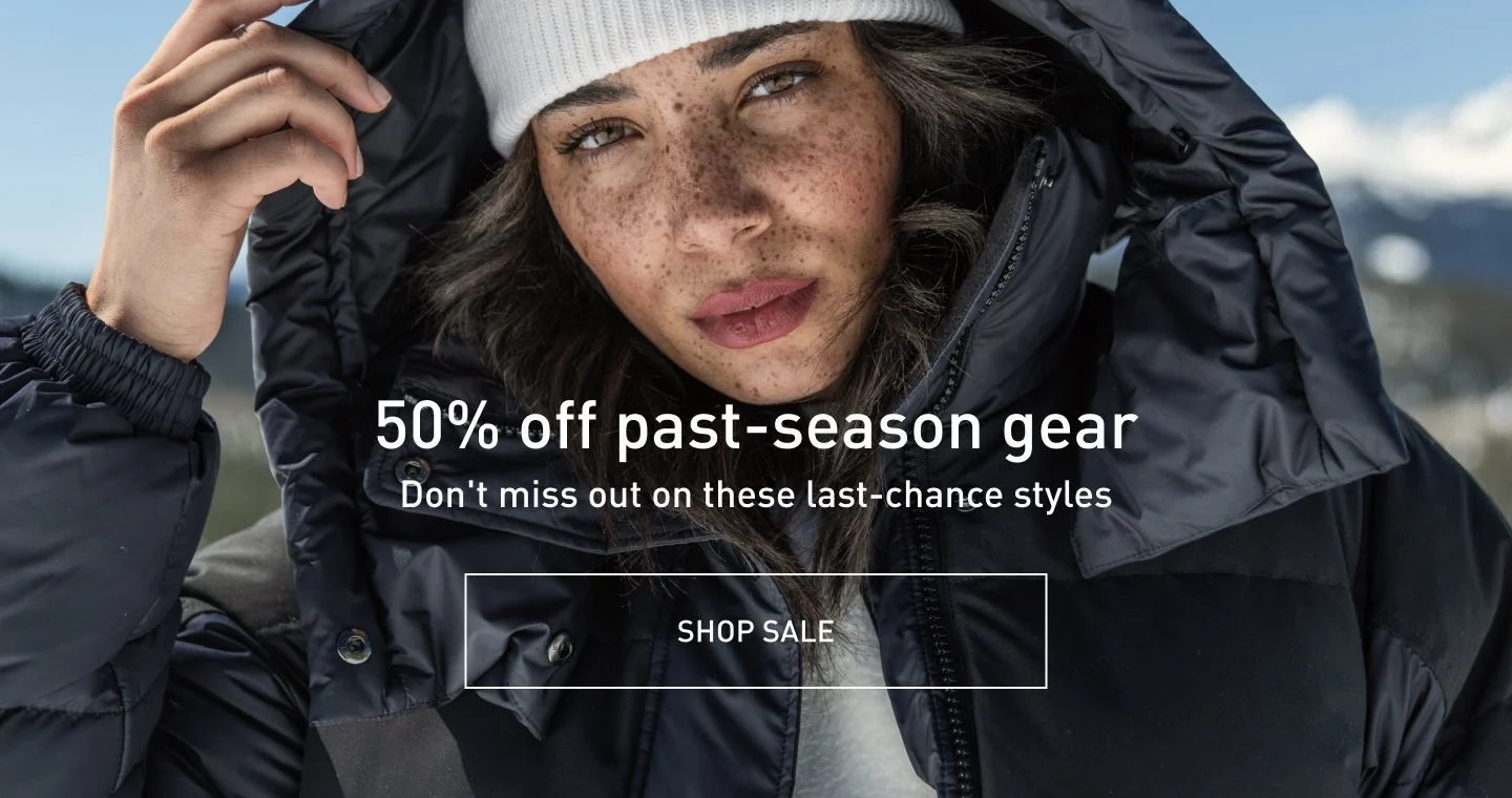 50% off past-season gear. Don't miss out on these last chance styles. SHOP SALE.
