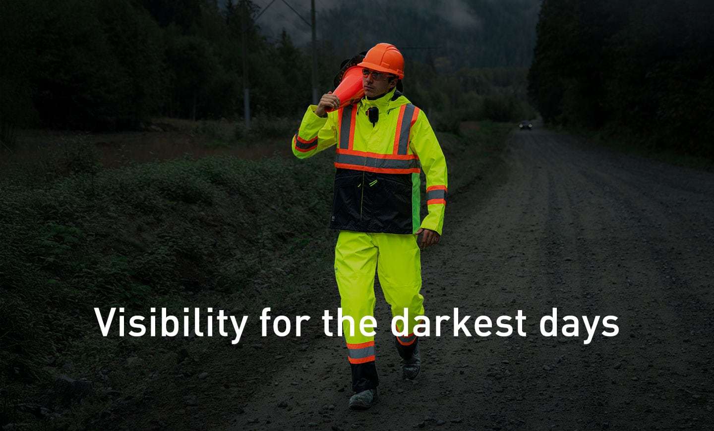 Visibility for the darkest days