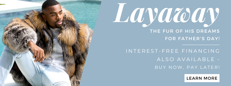 Layaway now for Father's Day! Interest-free financing also available - buy now, pay later!