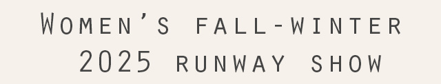 Women’s fall-winter 2025 runway show