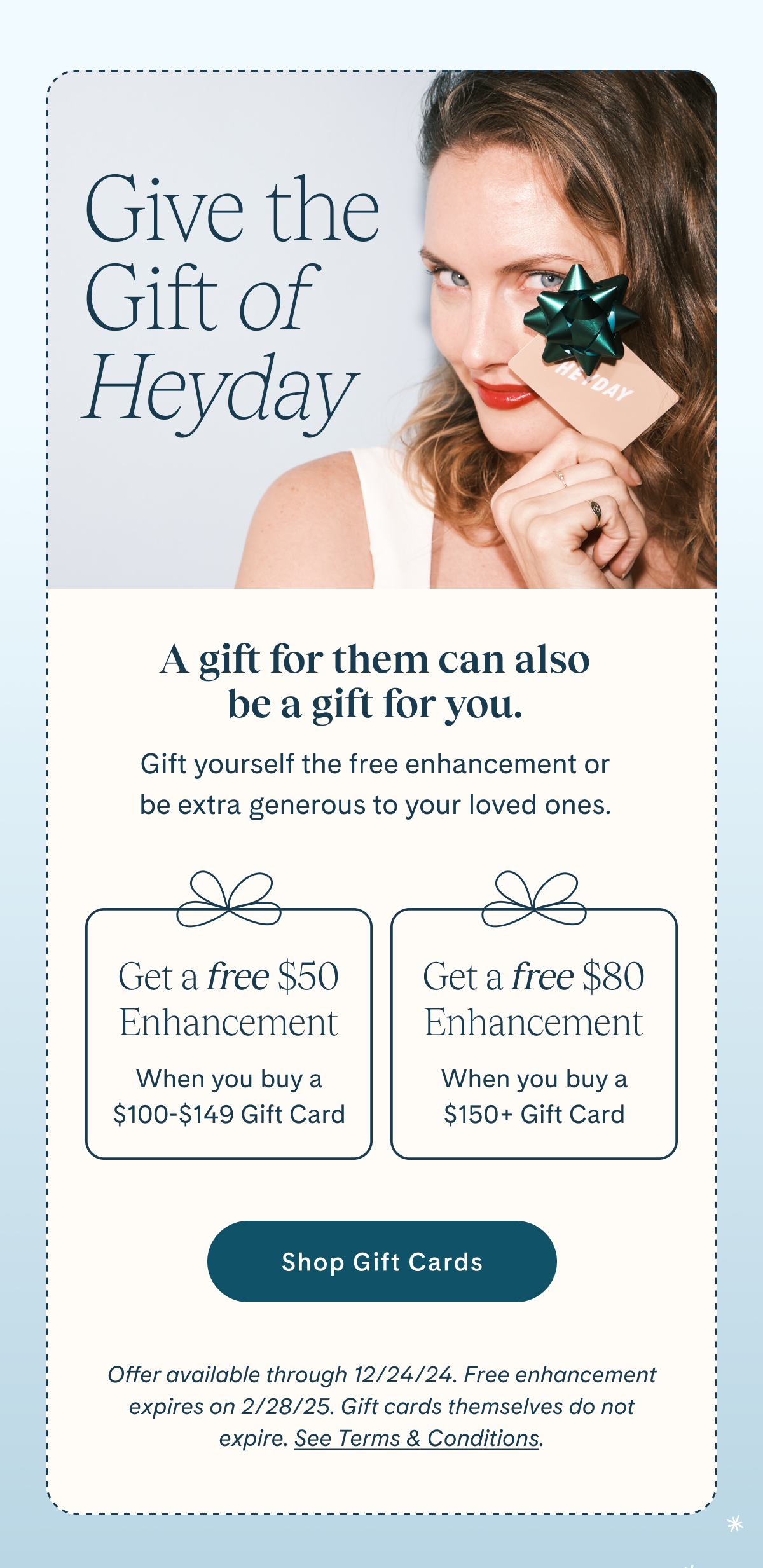 Get a free enhancement when you buy a gift card.