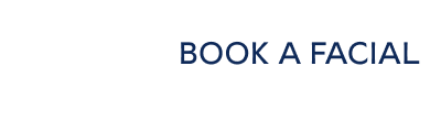 BOOK A FACIAL