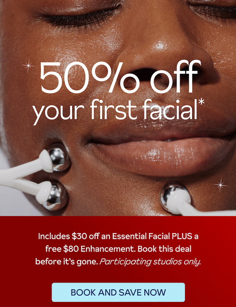 Cyber Monday - 50% Off First Facial