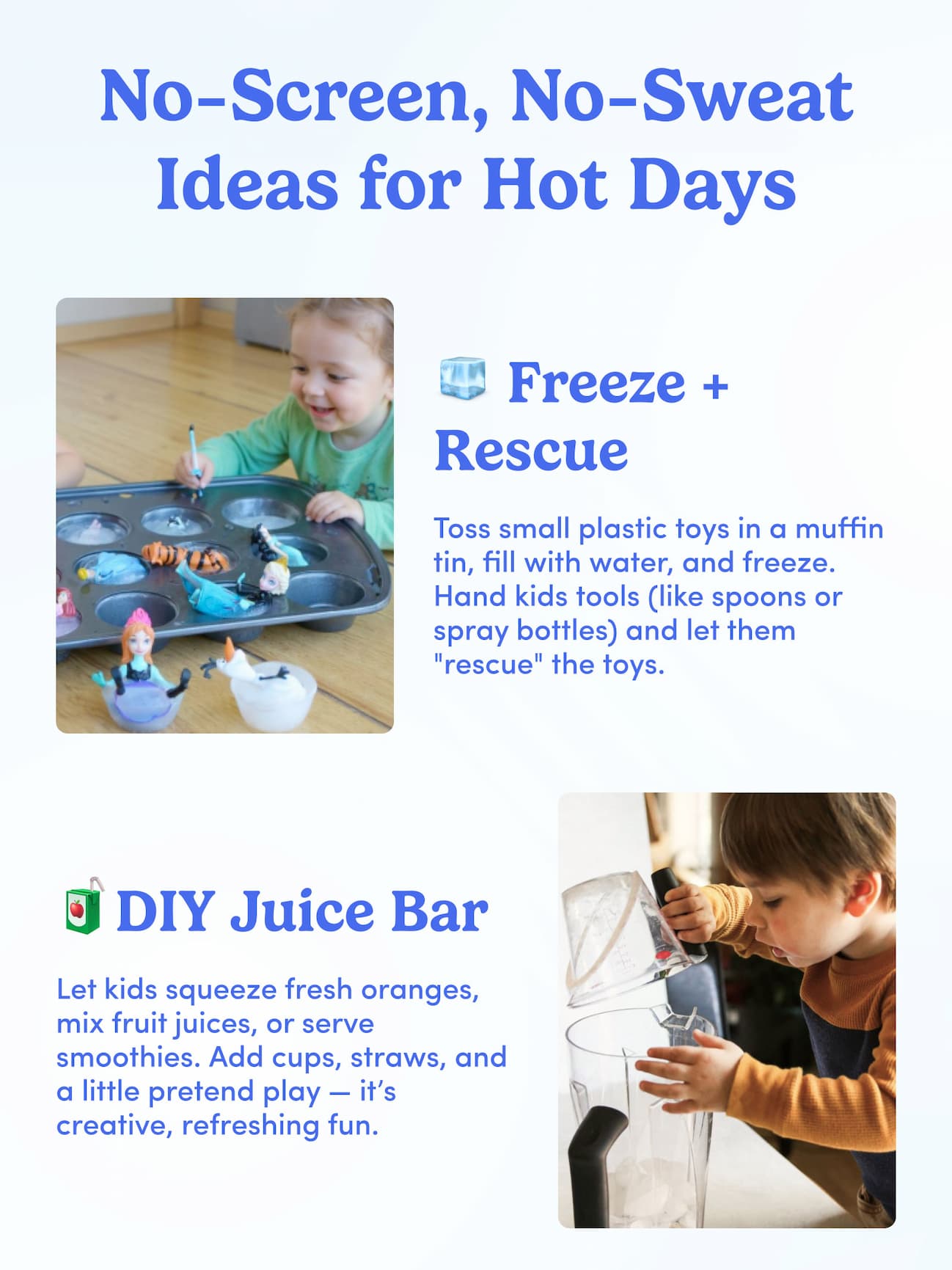 No-screen, no-sweat ideas for hot days