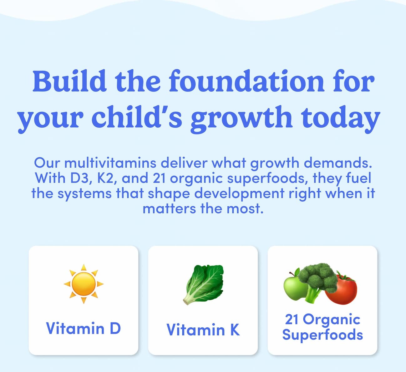 Build the foundation for your child's growth today