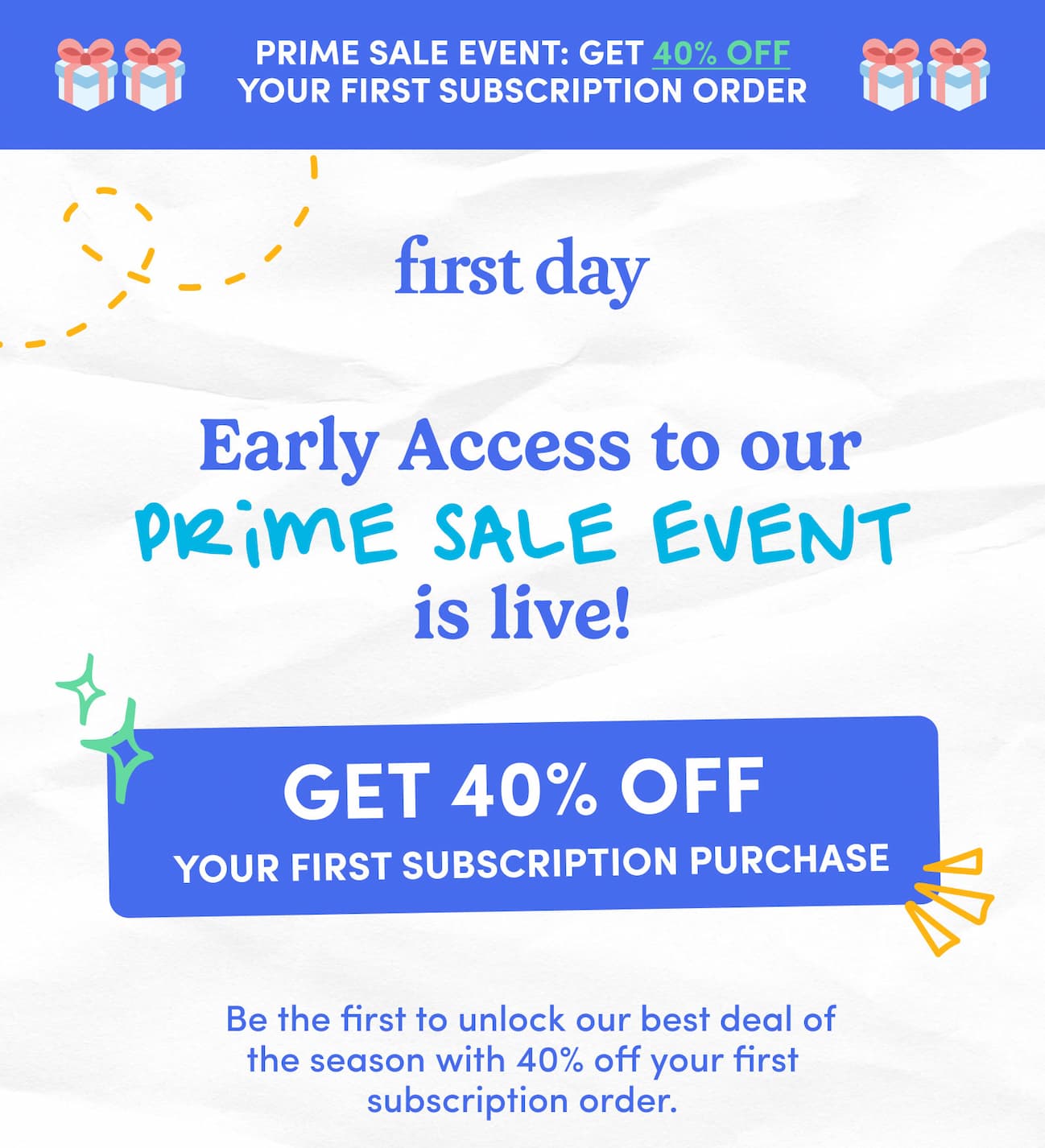 Early Access to our Prime Sale Event is live!