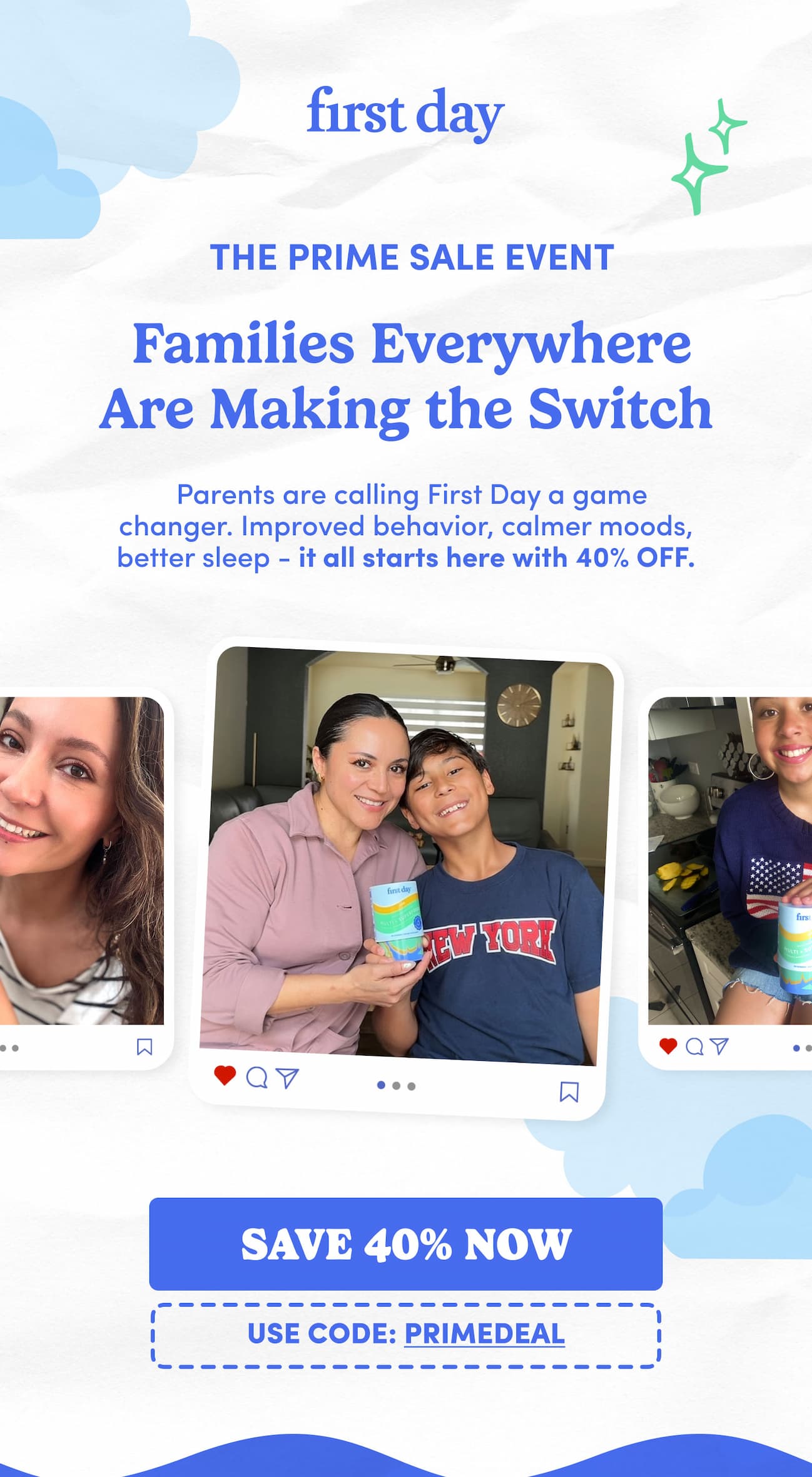 Families everywhere are making the switch
