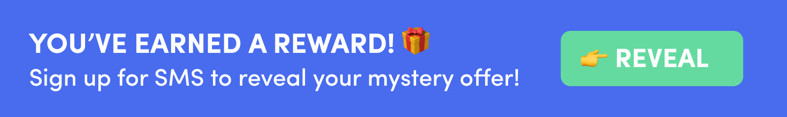 You've earned a reward!