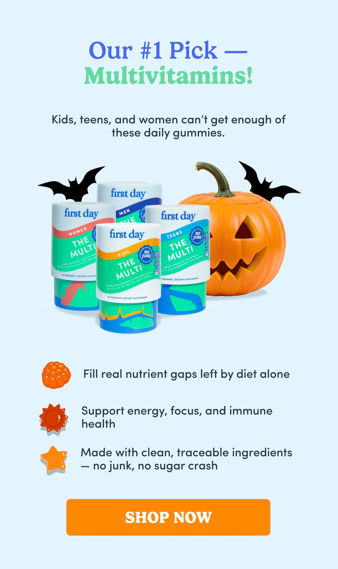 Our #1 pick - Multivitamins!
