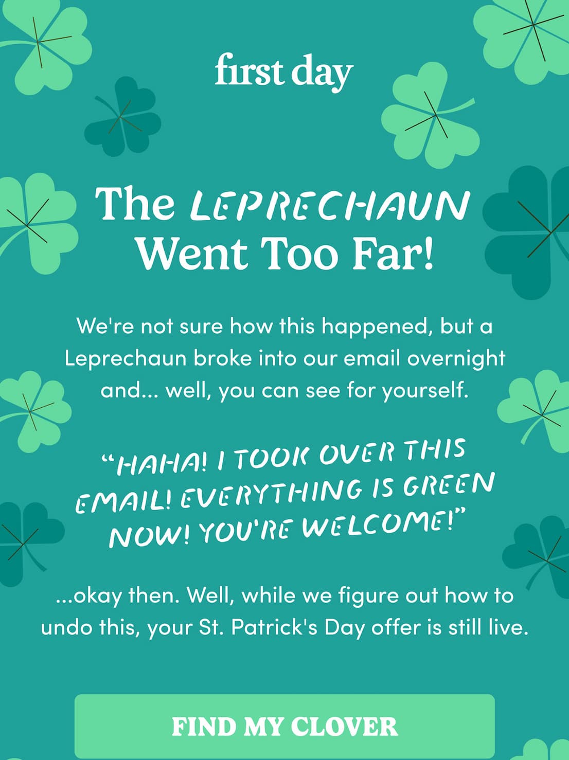 The Leprechaun went too far!