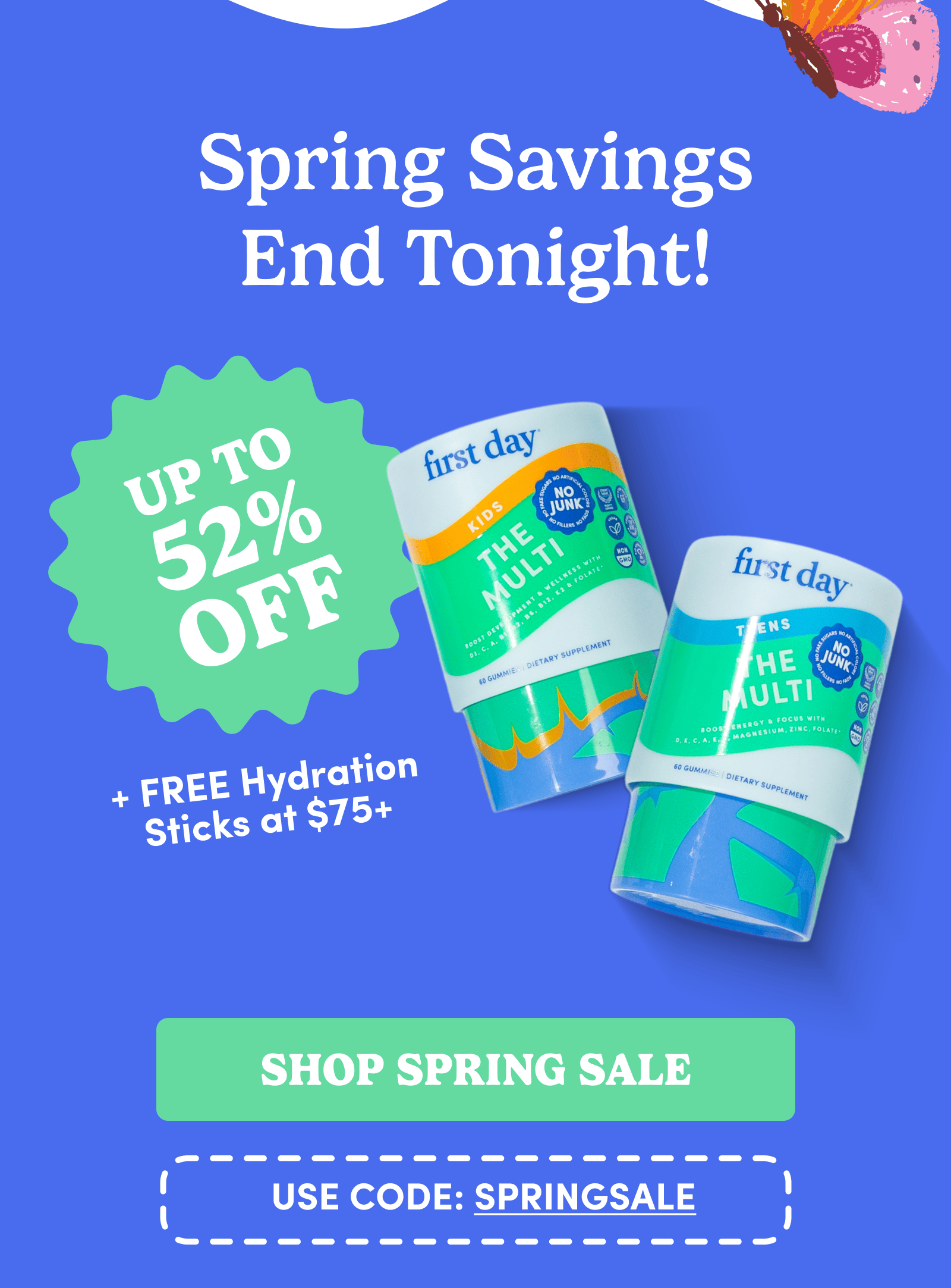Spring Savings End tonight!