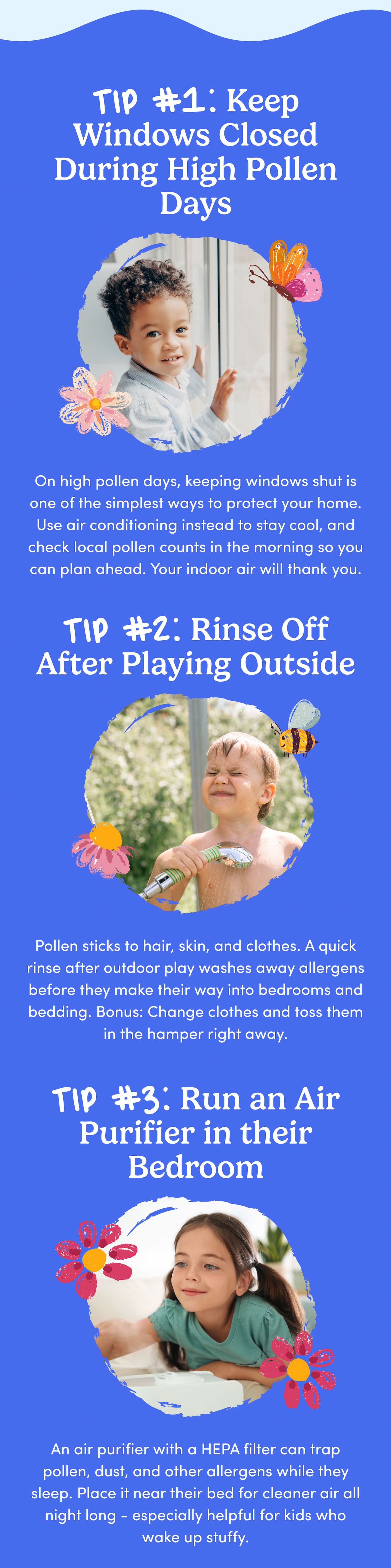 TIP #1: Keep Windows Closed During High Pollen Days