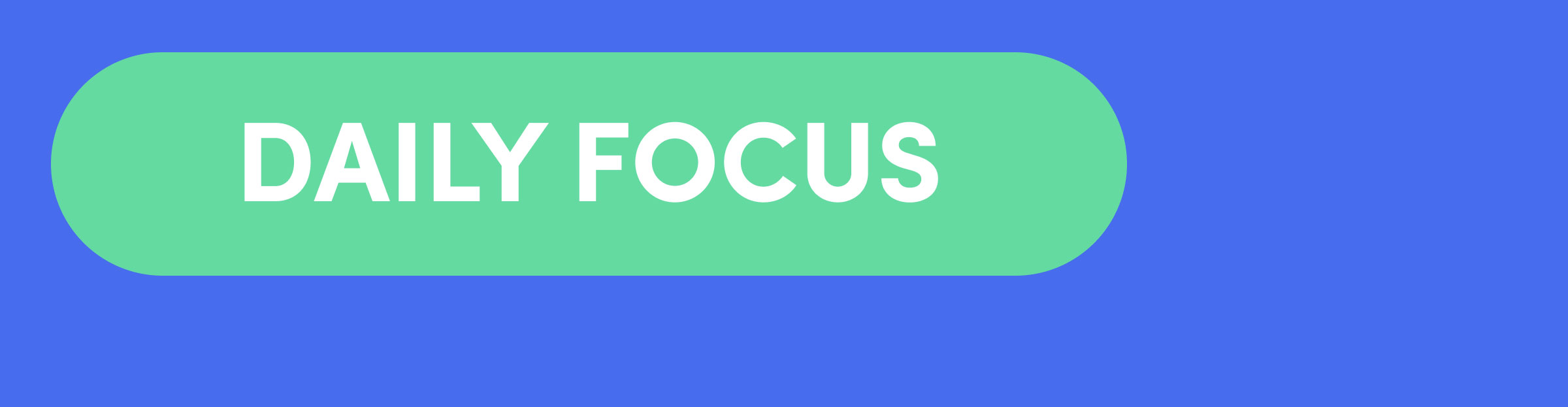 Daily Focus