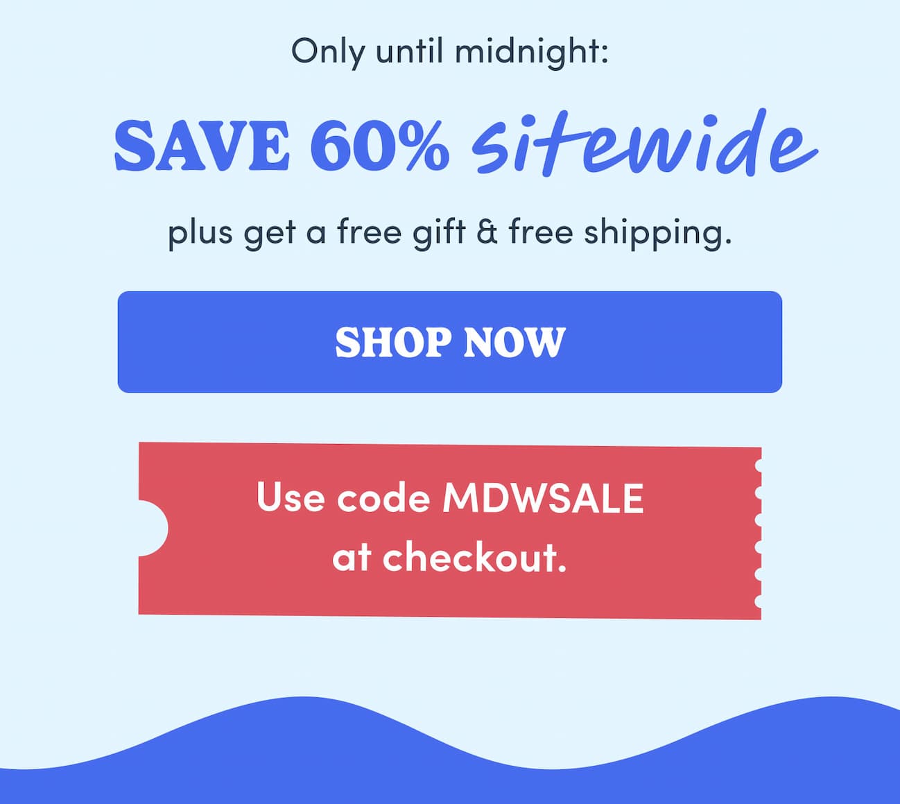 Shop now with code MDWSALE