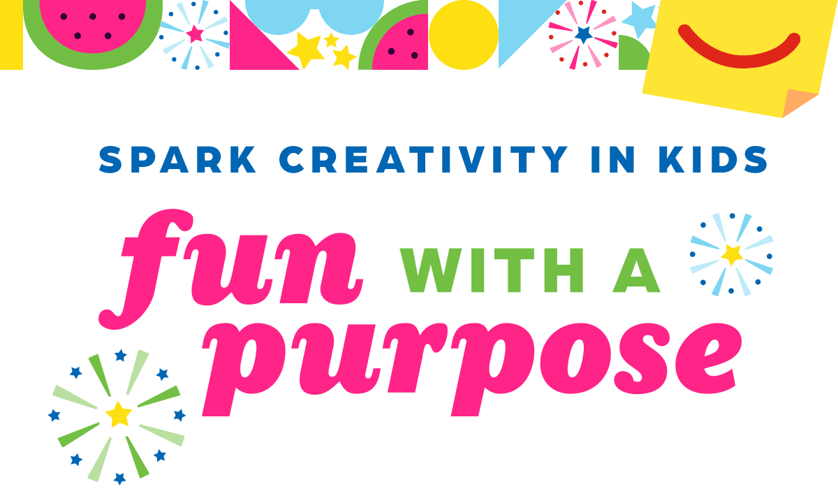 (Spark Creativity in Kids) Fun with a Purpose.