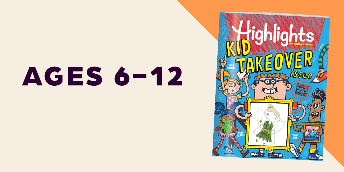 Highlights, for Ages 6-12.