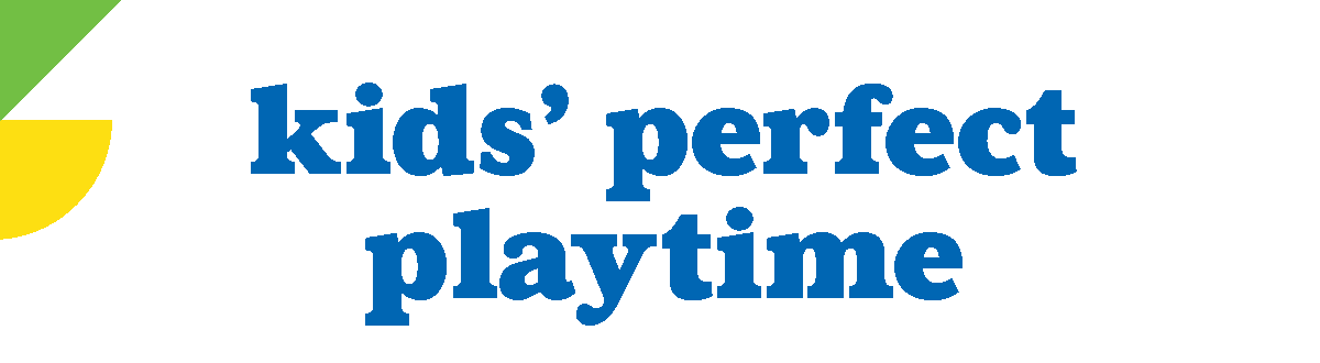 Kids' Perfect Playtime!