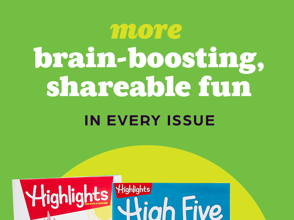 More Brain-Boosting, Shareable Fun in Every Issue!