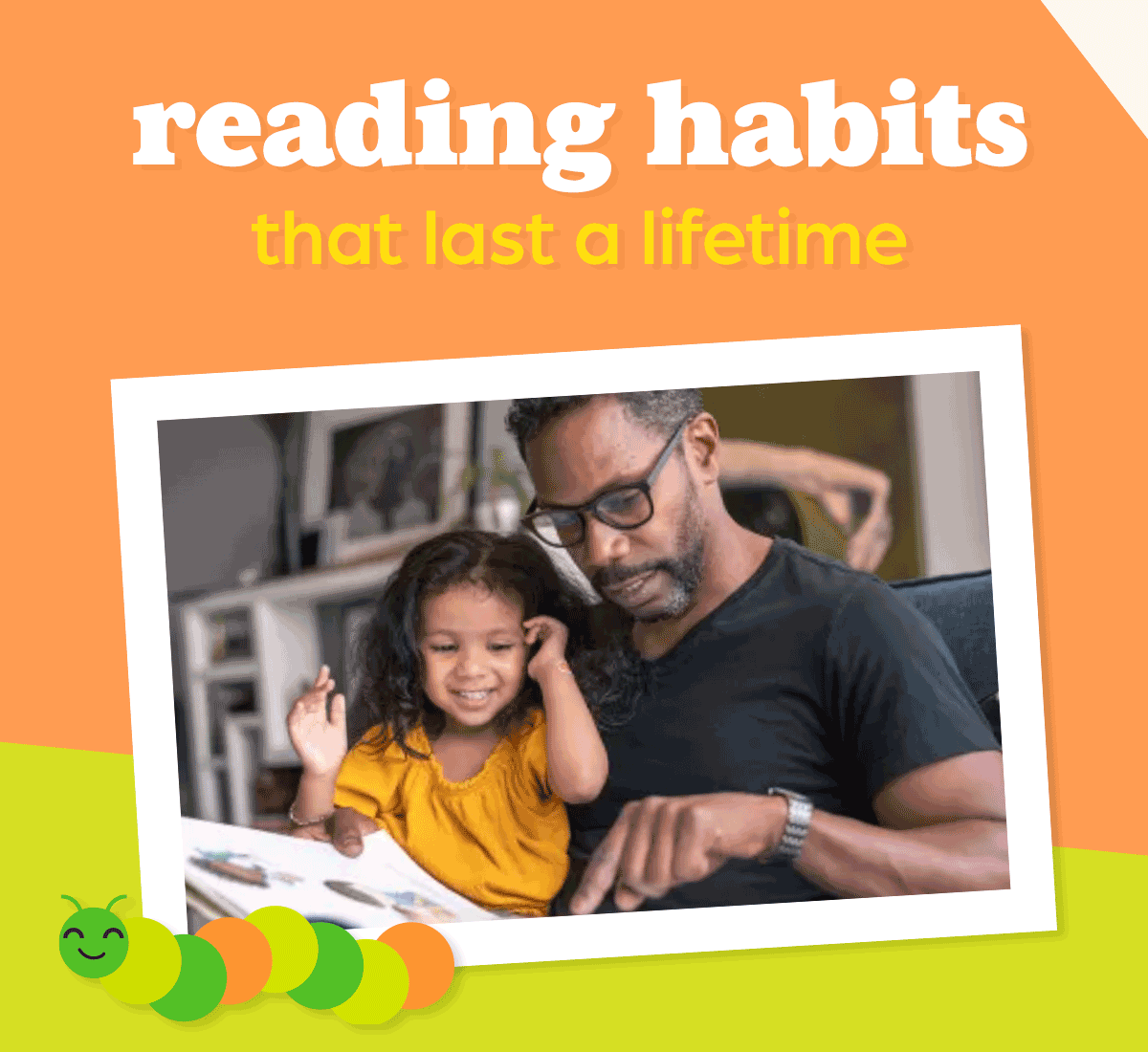 Article: Make Reading a Habit That Will Last a Lifetime.