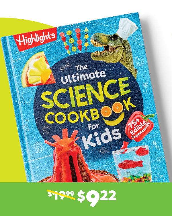 Highlights Ultimate Science Cookbook for Kids, Now $9.22.