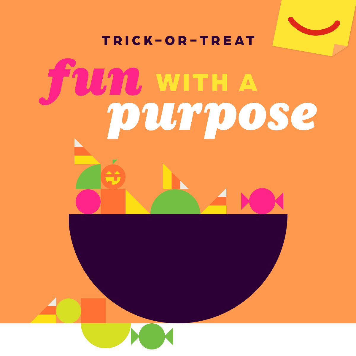 (Trick-Or-Treat) Fun with a Purpose.