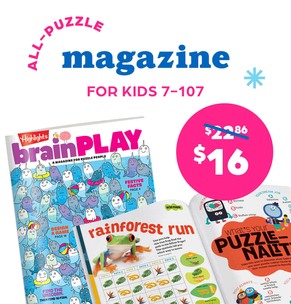 brainPLAY: the All-Puzzle Magazine for Kids 7 to 107.