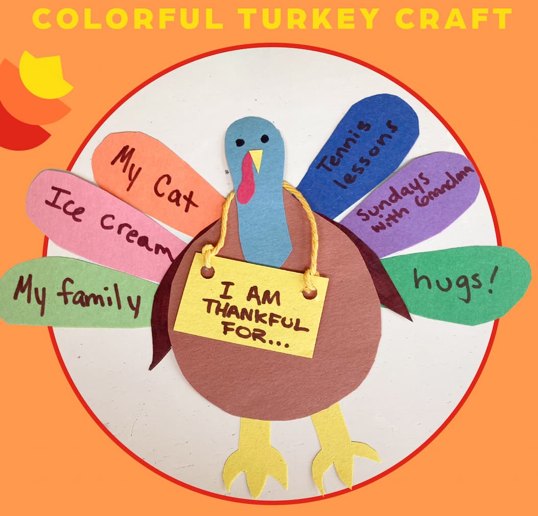 Article: This Colorful Turkey Craft Shows How Your Family Is Thankful.