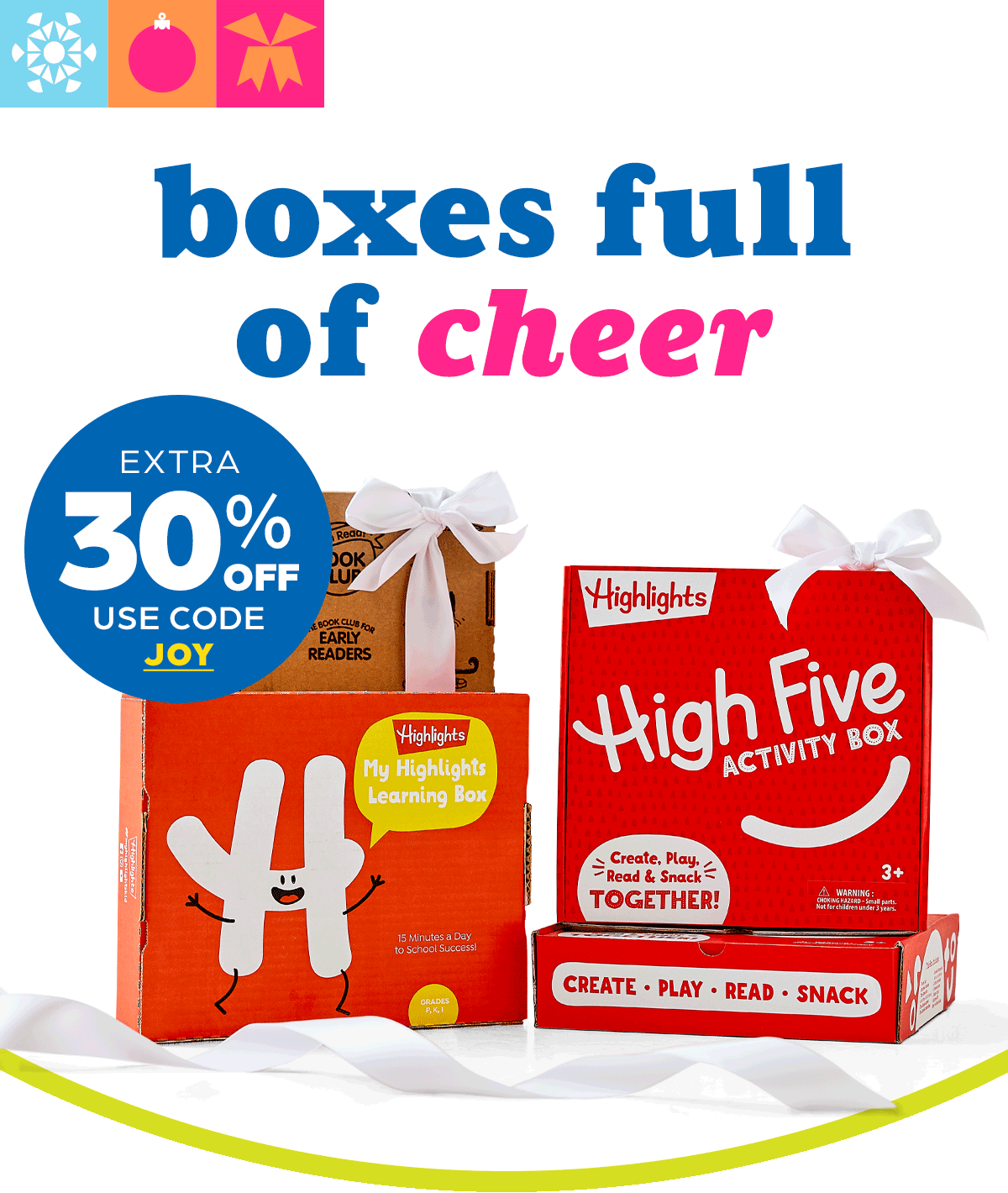 Boxes Full of Cheer! Extra 30% Off With Code JOY.