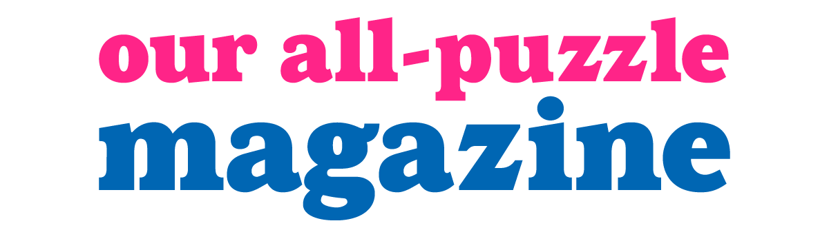 Our All-Puzzle Magazine.