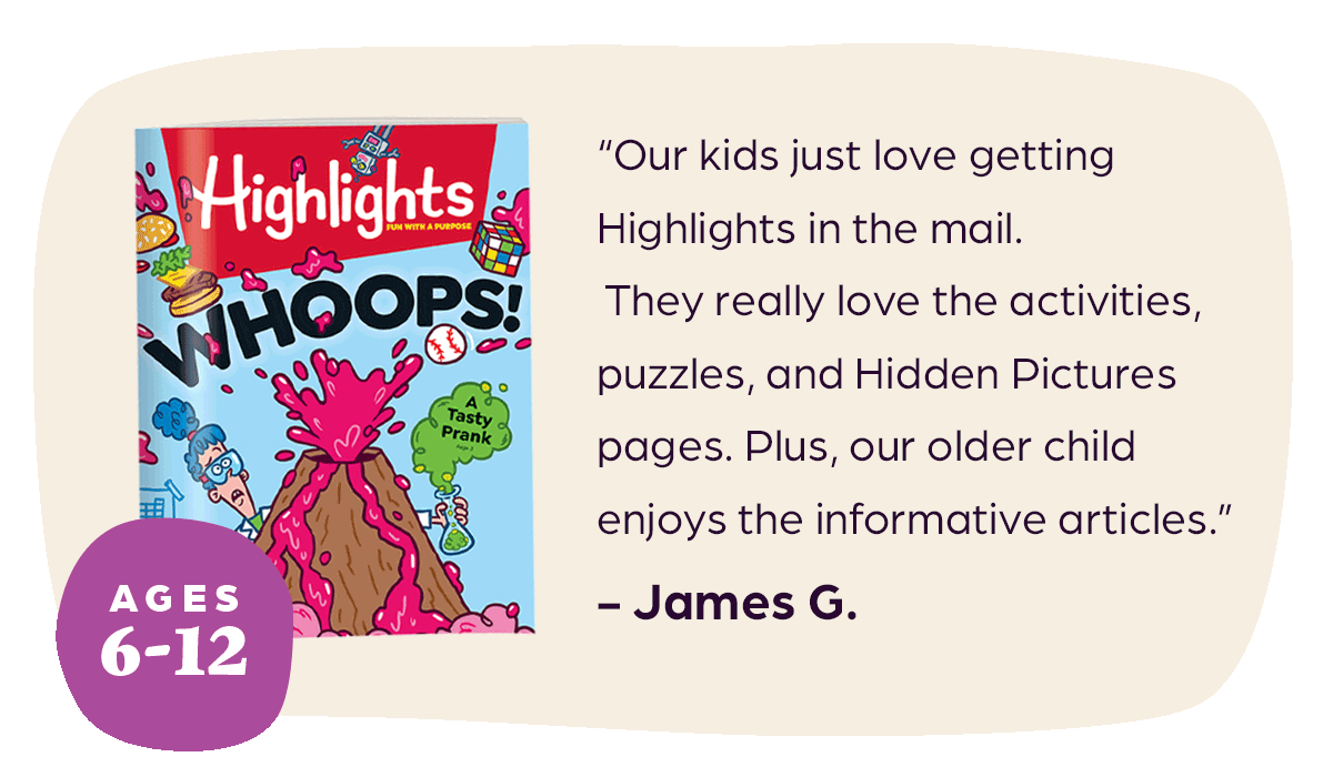 Highlights, for Ages 6-12.