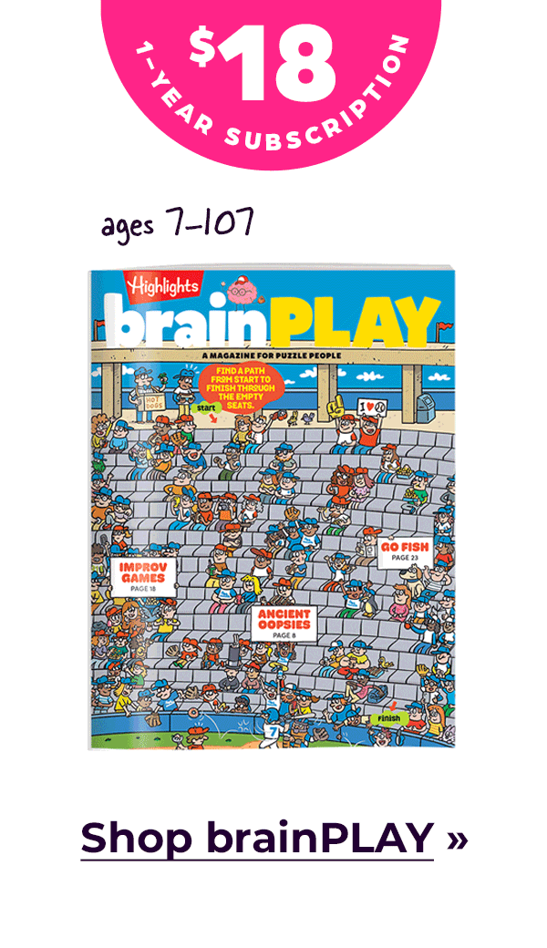 Shop brainPLAY: $18 for 1-Year Subscription.