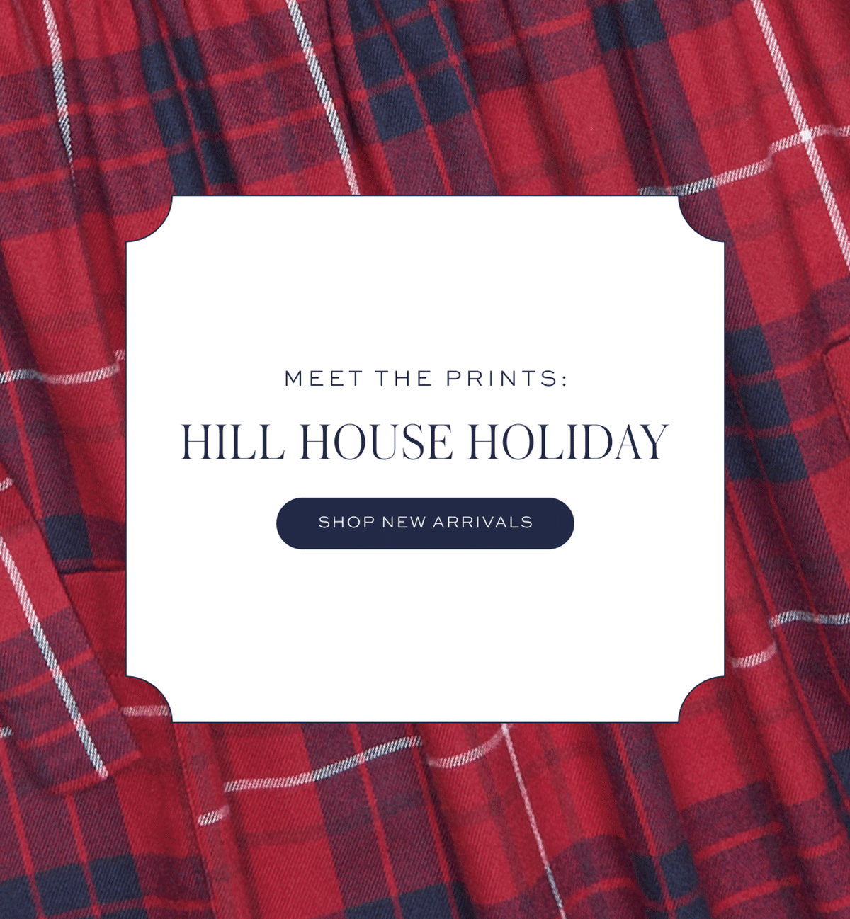 MEET THE PRINTS: Hill House Holiday