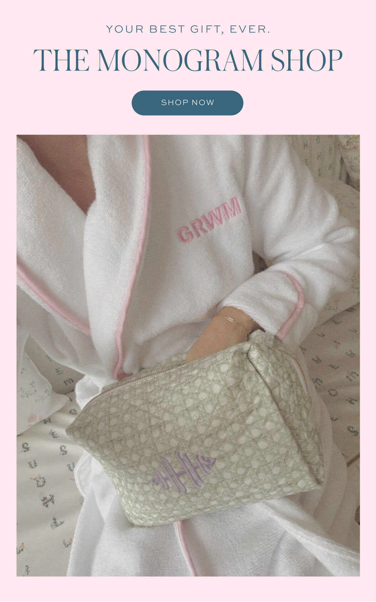 Your Best Gift, Ever. The Monogram Shop.