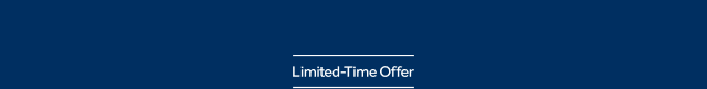 Limited-Time Offer.