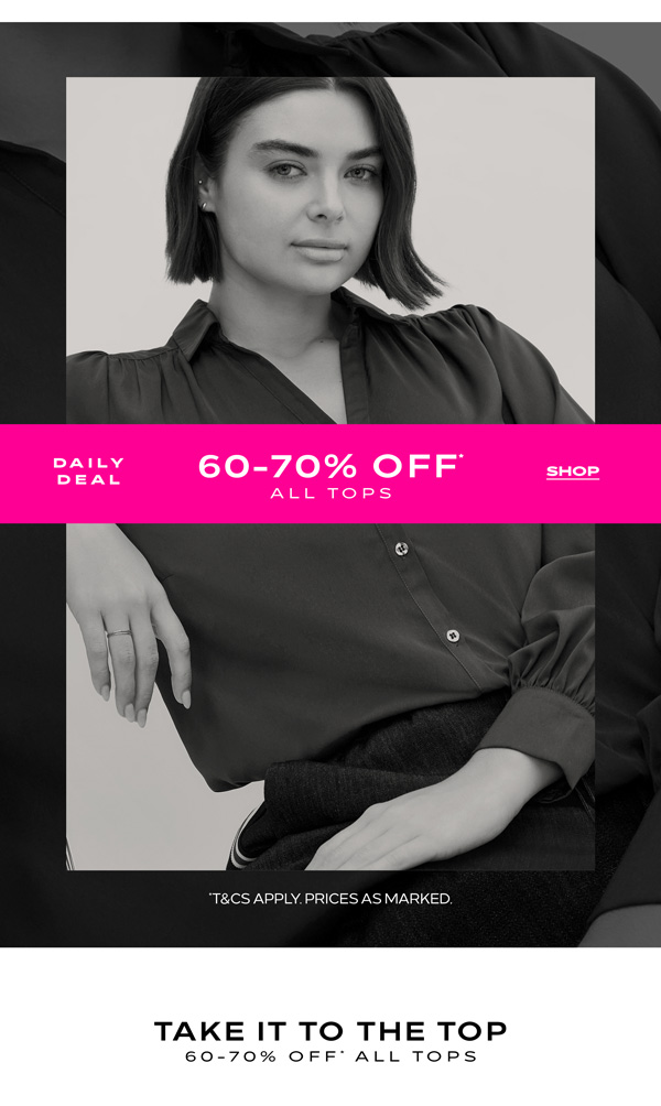 Shop 60-70% Off* All Tops
