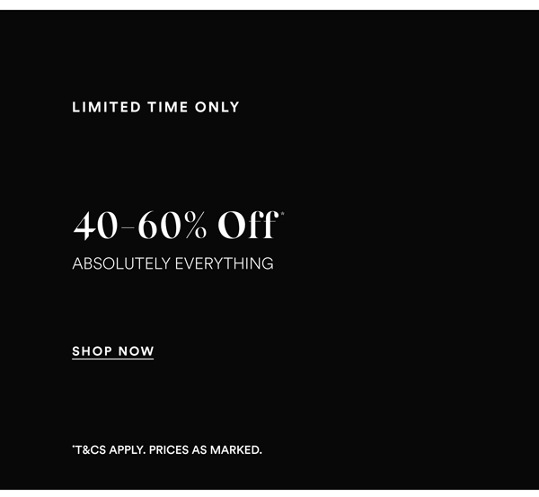 Shop 40-60% Off* Sitewide