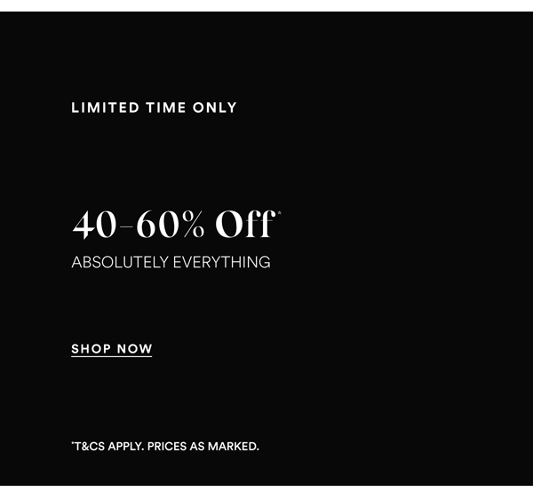 Shop 40-60% Off* Sitewide