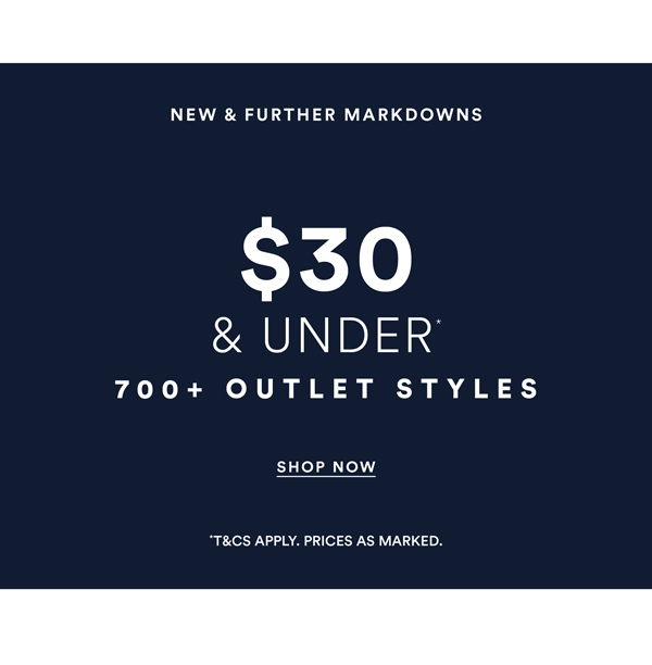 Shop $30 & Under* Outlet