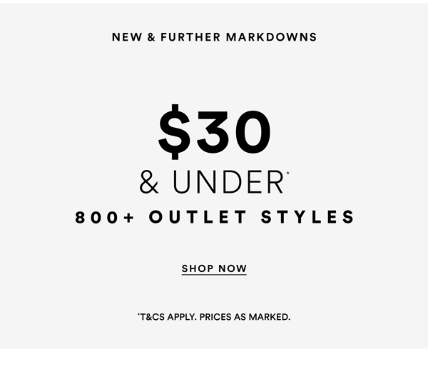 Shop $30 & Under* Outlet