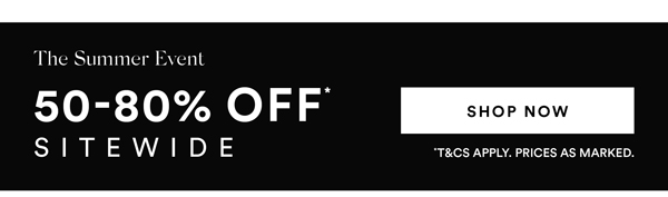 Shop 50-80% Off* Sitewide
