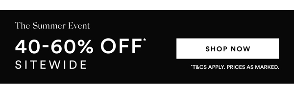 Shop 40-60% Off* Sitewide