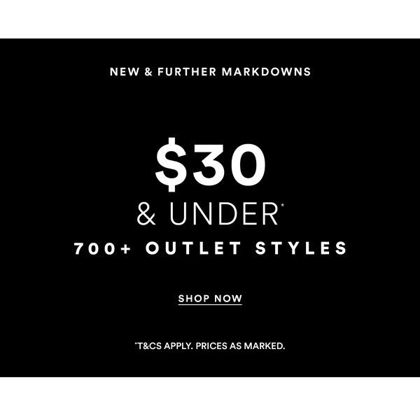 Shop $30 & Under* Outlet