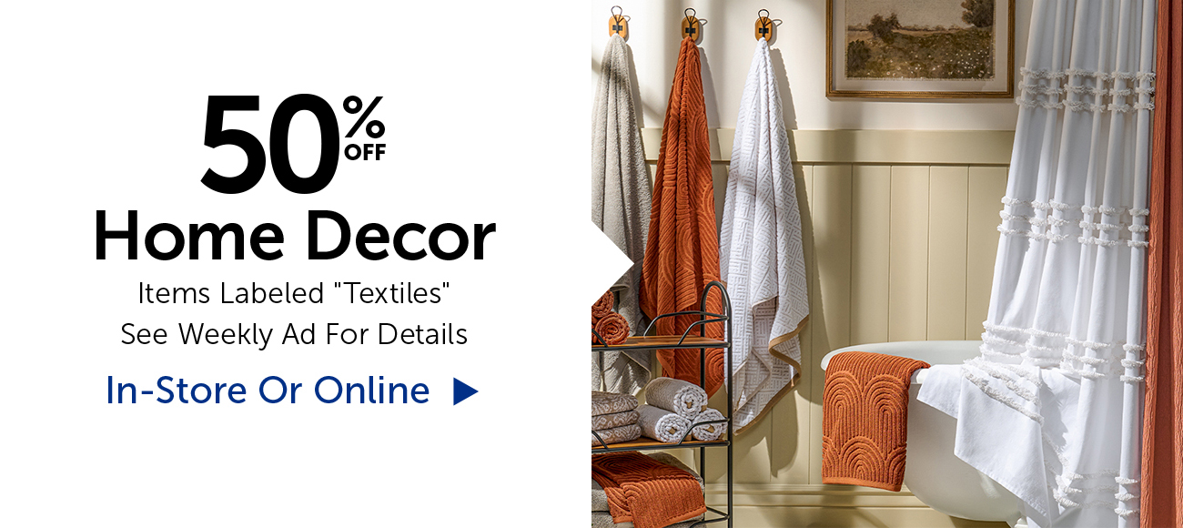 50% Off Home Decor - Items Labeled "Textiles"