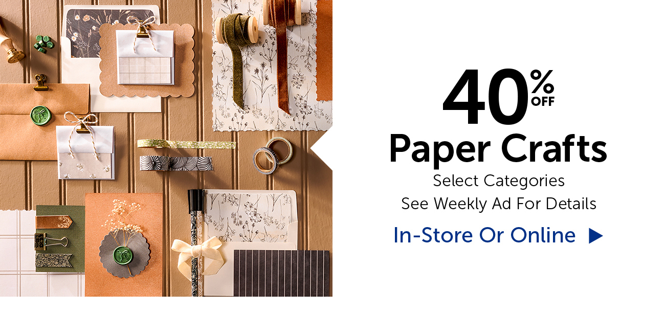 40% Off Paper Crafts - Select Categories