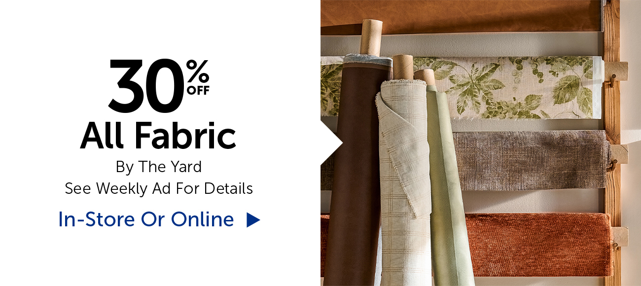 30% Off All Fabric - By The Yard