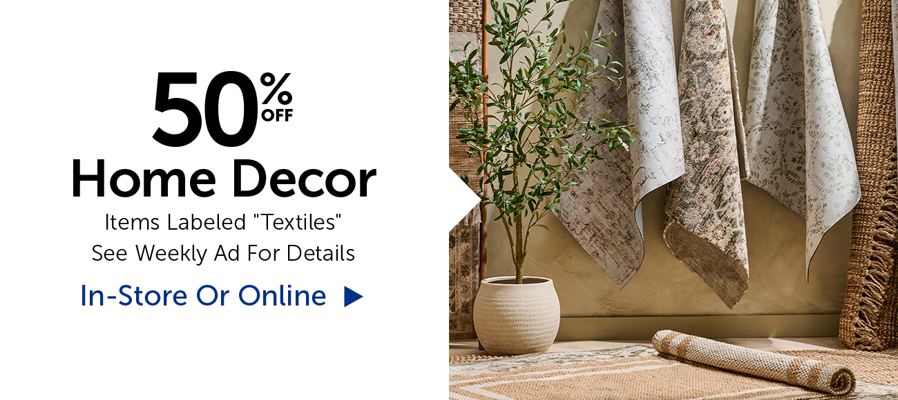 50% Off Home Decor - Items Labeled "Textiles"